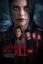 Watch A Daughter\'s Plan to Kill M4ufreemovies
