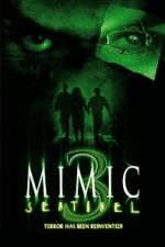 Watch Mimic: Sentinel M4ufreemovies