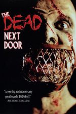 Watch The Dead Next Door M4ufreemovies
