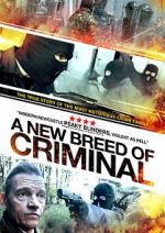 Watch A New Breed of Criminal M4ufreemovies