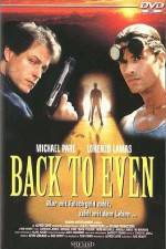 Watch Back to Even M4ufreemovies