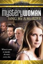Watch Mystery Woman: Sing Me a Murder M4ufreemovies