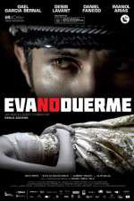 Watch Eva Doesnt Sleep M4ufreemovies