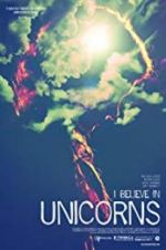 Watch I Believe in Unicorns M4ufreemovies