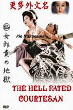 Watch The Hell Fated Courtesan M4ufreemovies