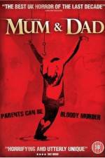 Watch Mum & Dad M4ufreemovies