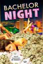 Watch Bachelor Night M4ufreemovies