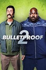 Watch Bulletproof 2 M4ufreemovies