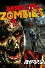 Watch Absolute Zombies M4ufreemovies