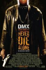 Watch Never Die Alone M4ufreemovies