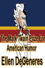 Watch The Mark Twain Prize: Ellen DeGeneres M4ufreemovies