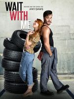Watch Wait with Me M4ufreemovies