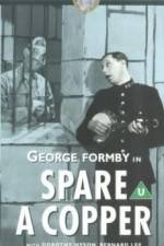 Watch Spare a Copper M4ufreemovies