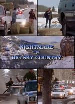 Watch Nightmare in Big Sky Country M4ufreemovies