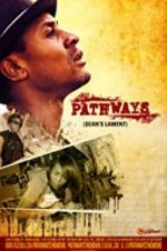 Watch Pathways: Sean\'s Lament M4ufreemovies