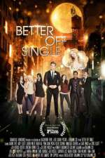 Watch Better Off Single M4ufreemovies