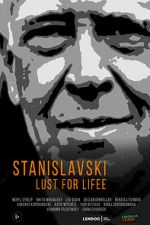 Watch Stanislavsky. Lust for life M4ufreemovies