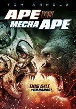 Watch Ape vs. Mecha Ape M4ufreemovies