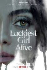 Watch Luckiest Girl Alive M4ufreemovies