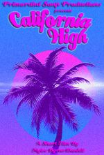Watch California High (Short 2019) M4ufreemovies