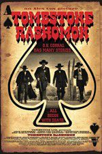 Watch Tombstone-Rashomon M4ufreemovies