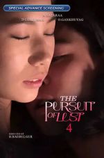 Watch The Pursuit of Lust 4 M4ufreemovies