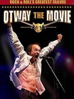 Watch Rock and Roll\'s Greatest Failure: Otway the Movie M4ufreemovies