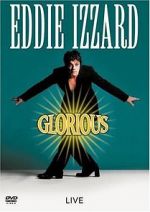 Watch Eddie Izzard: Glorious M4ufreemovies