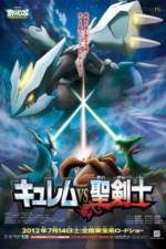 Watch Pokemon the Movie: Kyurem vs. the Sword of Justice M4ufreemovies