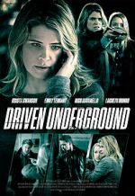 Watch Driven Underground M4ufreemovies