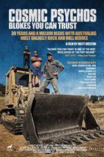 Watch Cosmic Psychos: Blokes You Can Trust M4ufreemovies