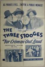Watch For Crimin' Out Loud M4ufreemovies