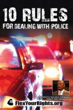 Watch 10 Rules for Dealing with Police M4ufreemovies