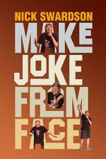 Watch Nick Swardson: Make Joke from Face (TV Special 2024) M4ufreemovies