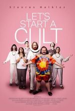 Watch Let\'s Start a Cult M4ufreemovies