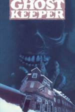 Watch Ghostkeeper M4ufreemovies
