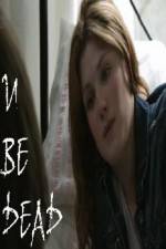 Watch U Be Dead M4ufreemovies