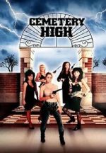 Watch Cemetery High M4ufreemovies