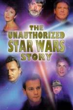 Watch The Unauthorized 'Star Wars' Story M4ufreemovies