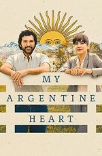 Watch My Argentine Heart M4ufreemovies