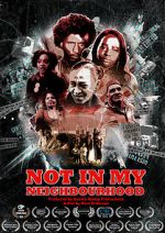Watch Not in My Neighbourhood M4ufreemovies