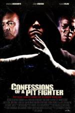 Watch Confessions of a Pit Fighter M4ufreemovies