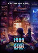 Watch 1982: Greatest Geek Year Ever! M4ufreemovies