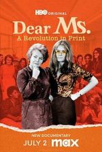 Watch Dear Ms.: A Revolution in Print M4ufreemovies