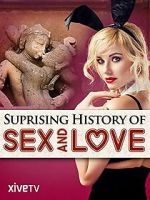 Watch The Surprising History of Sex and Love M4ufreemovies