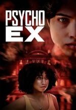 Watch Psycho Ex M4ufreemovies
