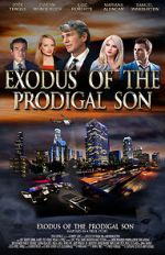 Watch Exodus of the Prodigal Son M4ufreemovies