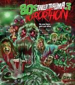 Watch Trailer Trauma 3: 80s Horrorthon M4ufreemovies