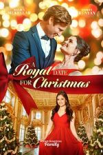 Watch A Royal Date for Christmas M4ufreemovies