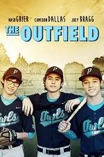 Watch The Outfield M4ufreemovies